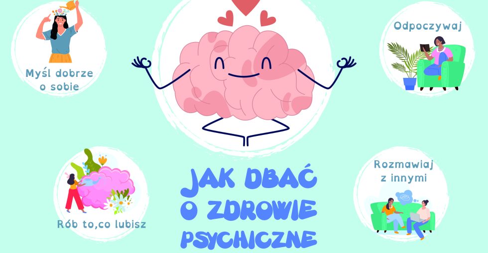 Plakat przedstawiający jak dbać o zdrowie psychiczne.